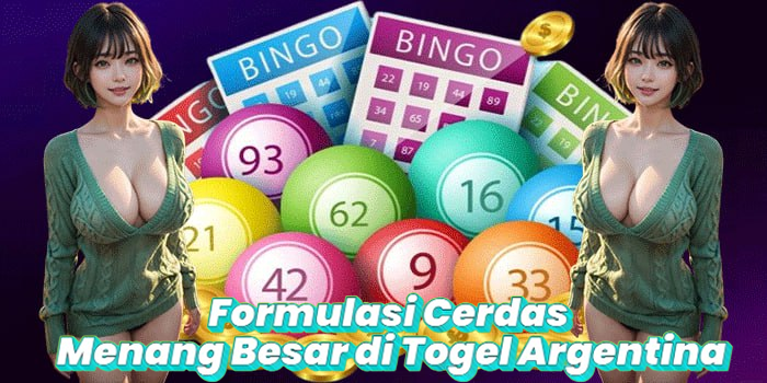 Formulasi Cerdas Menang Besar di Togel Argentina