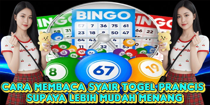 Cara Membaca Syair Togel Prancis Supaya Lebih Mudah Menang